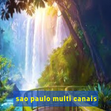 sao paulo multi canais